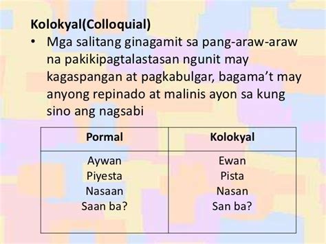 Halimbawa Ng Kolokyal: Kahulugan At Mga .